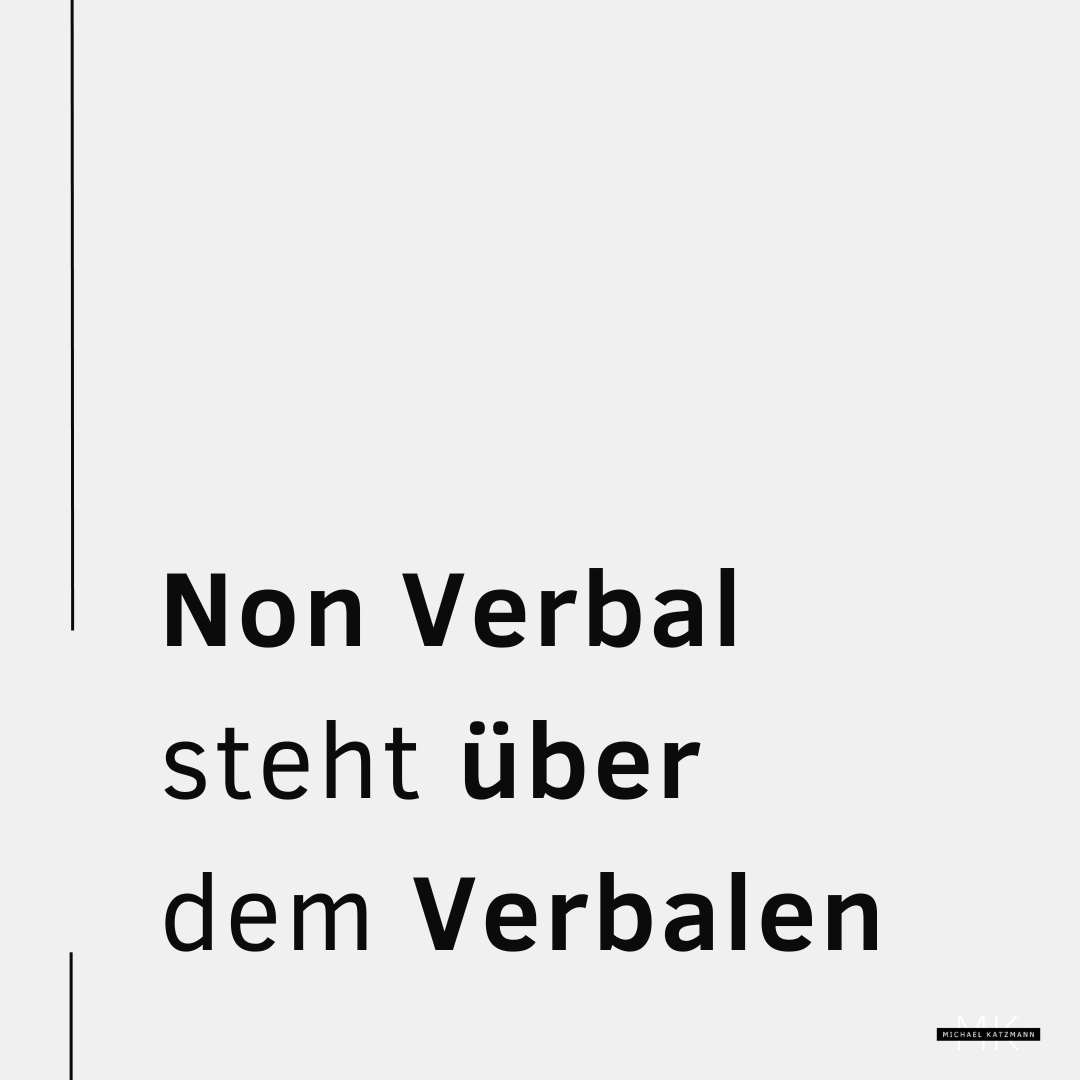 10 Beispiele für eine wertschätzende Kommunikation\_Non verbal steht über Verbal\_die innere Haltung