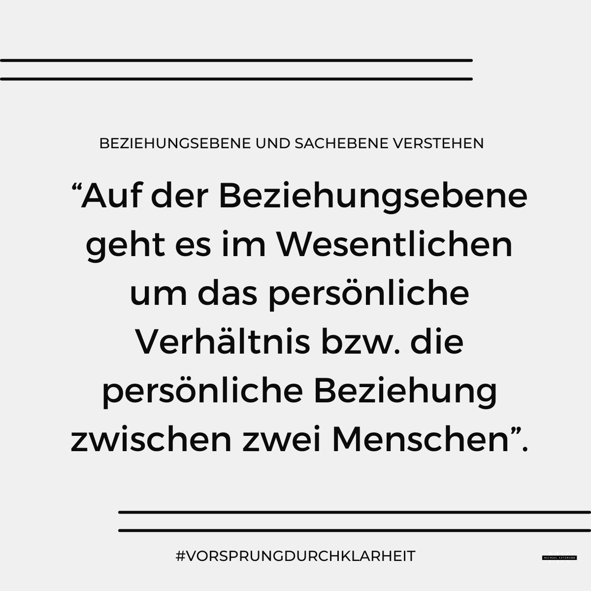 Beziehungsebene und Sachebene verstehen\_Es geht vor allem um das persönliche Verhältnis
