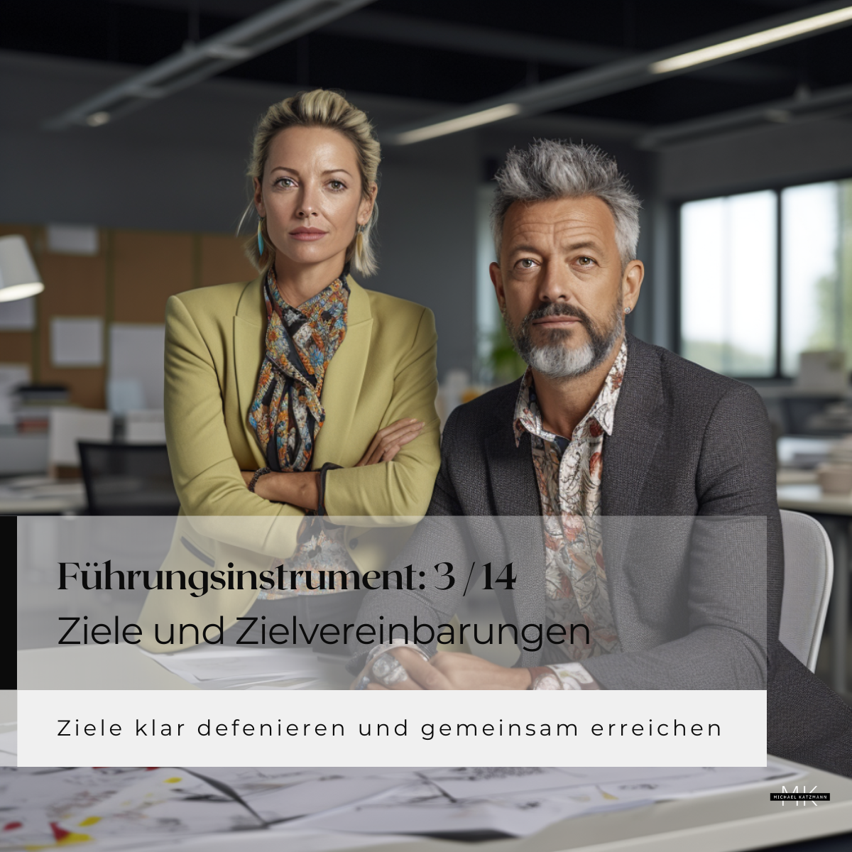 3 von 14 Führungsinstrumente Michael Katzmann MichaelKatzmann.de Ziele und Zielvereinbarungen