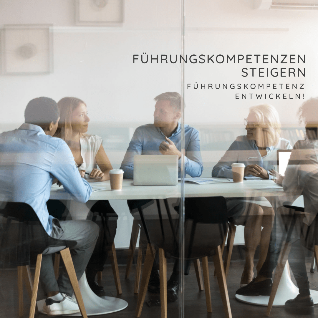 Wie kann man Führungskompetenzen steigern Führungskompetenz entwickeln