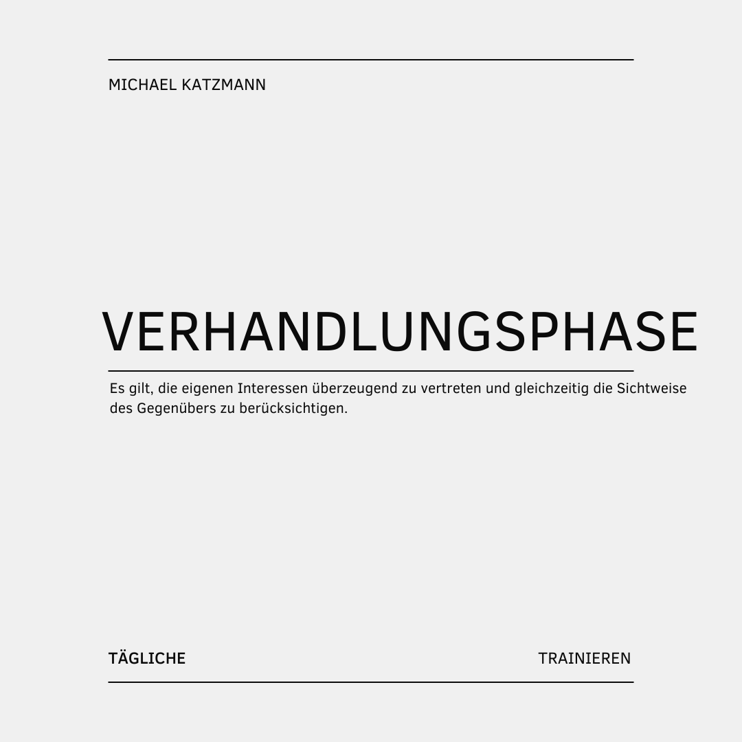 Grundlagen erfolgreicher Gesprächsführung\_Diskussions - : Verhandlungsphase im Gesprächsaufbau