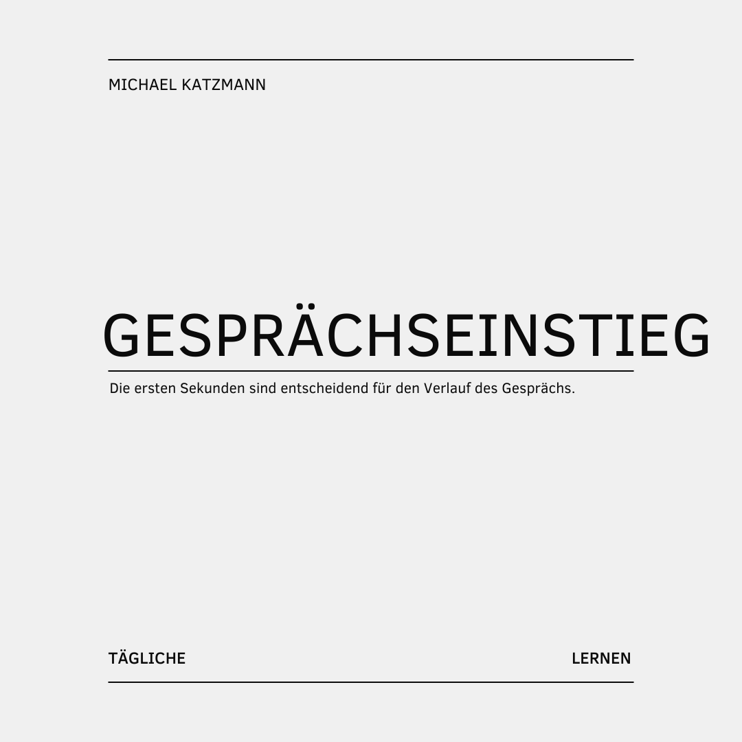 Grundlagen erfolgreicher Gesprächsführung\_Der Gesprächseinstieg