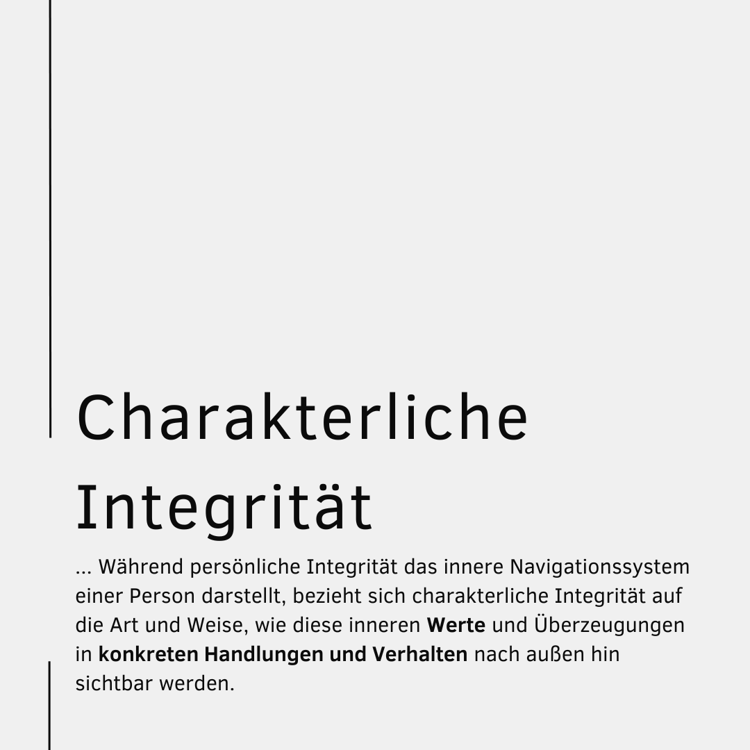 Integrität in der Arbeitswelt\_ Was ist Charakterliche Integrität