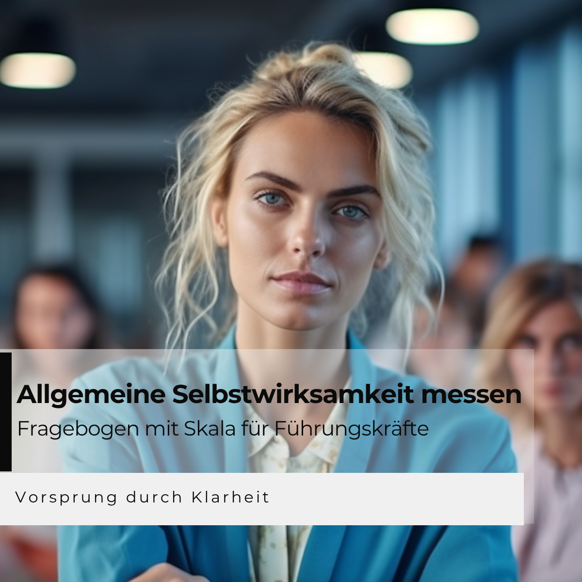 Image related to allgemeine selbstwirksamkeit messen: fragebogen mit skala für führungskräfte