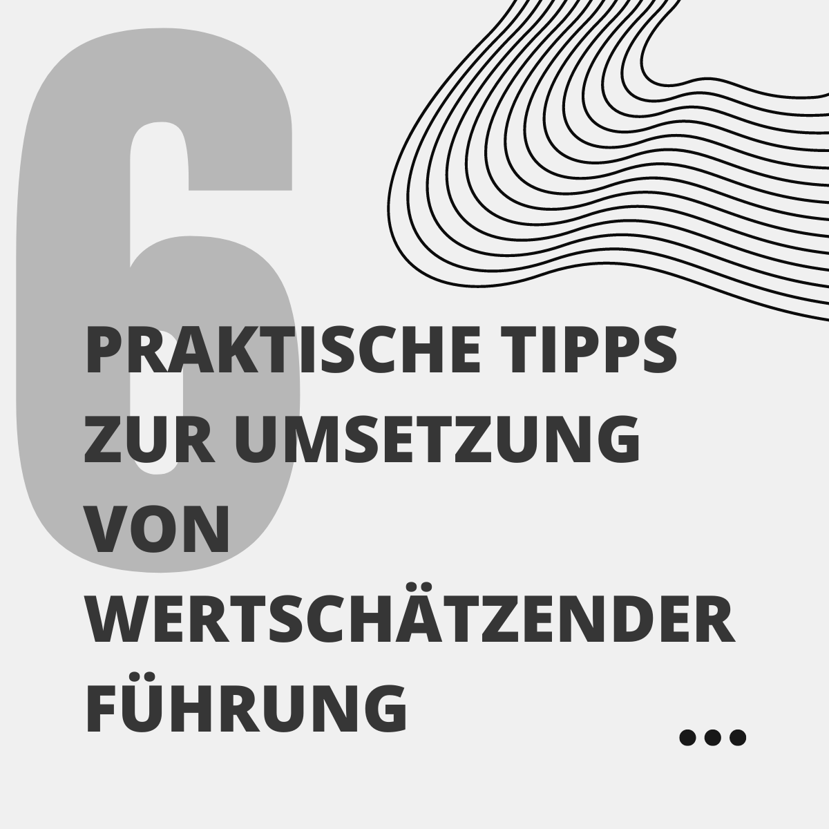 Wertschätzende Führung\_ 6 Praktische Tipps zur Umsetzung von Wertschätzender Führung