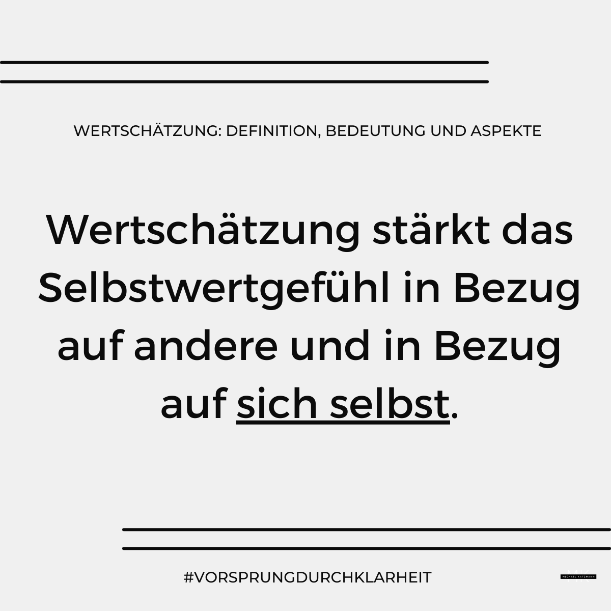 Wertschätzung Definition, Bedeutung und Aspekte\_Stärkt das Selbstwertgefühl bei anderen und bei sich selber